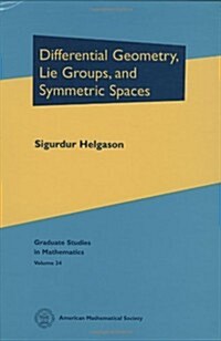 Differential Geometry, Lie Groups and Symmetric Spaces (Hardcover, UK)