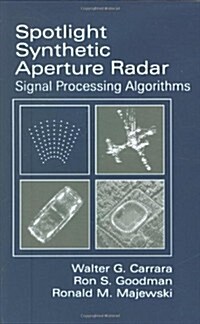 Spotlight Synthetic Aperture Radar: Signal Processing Algorithms (Hardcover)