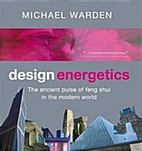 Design Energetics (Hardcover)