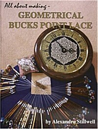 All About Making - Geometrical Bucks Point Lace (Paperback)