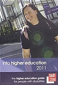 Into Higher Education (Paperback)