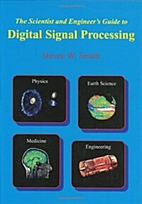 The Scientist & Engineers Guide to Digital Signal Processing (Hardcover)