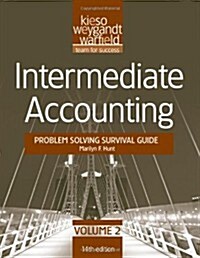 Intermediate Accounting Problem Solving Survival Guide, Volume II: Chapters 15-24 (Paperback, 14th)