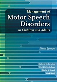 Management of Motor Speech Disorders in Children and Adults [With DVD] (Paperback, 3)