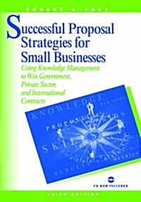 Successful Proposal Strategies for Small Businesses (Hardcover, 3)