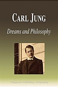 Carl Jung - Dreams and Philosophy (Biography) (Paperback)