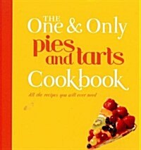 One and Only Pies and Tarts Cookbook (Hardcover)