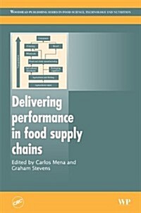 Delivering Performance in Food Supply Chains (Hardcover)