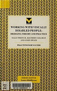 Working with Visually Disabled People (Paperback)