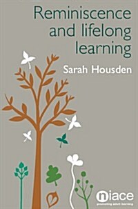 Reminiscence and Lifelong Learning (Paperback)