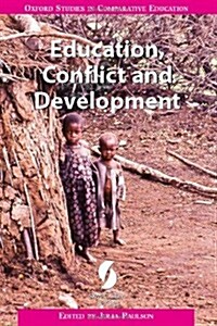 Education, Conflict and Development (Paperback)