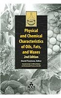 Physical And Chemical Characteristics of Oils, Fats, And Waxes (Paperback, Chart, 2nd)