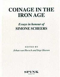 Coinage in the Iron Age (Hardcover)