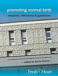 Promoting Normal Birth (Paperback)