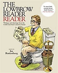 The Lowbrow Reader Reader (Paperback)