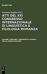 Sezione 1, Grammatica Storica Delle Lingue Romanze (Hardcover)