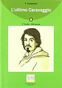 LUltimo Caravaggio - Book + CD (Paperback)