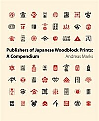 Publishers of Japanese Woodblock Prints: A Compendium (Hardcover)