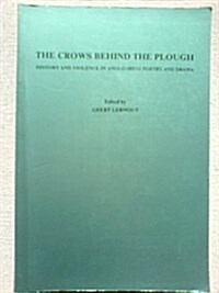 The Crows Behind the Plough (Paperback)