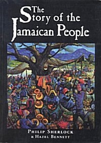 The Story of the Jamaican People (Paperback)