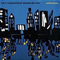 [수입] Kurt Rosenwinkel Standards Trio - Reflections [Digipak]