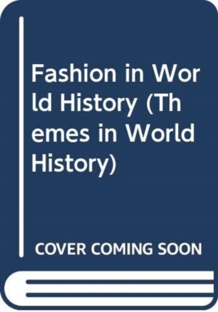 Fashion in World History (Paperback)