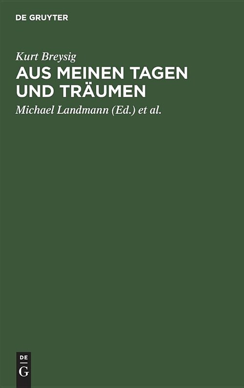 Aus Meinen Tagen Und Tr?men (Hardcover)