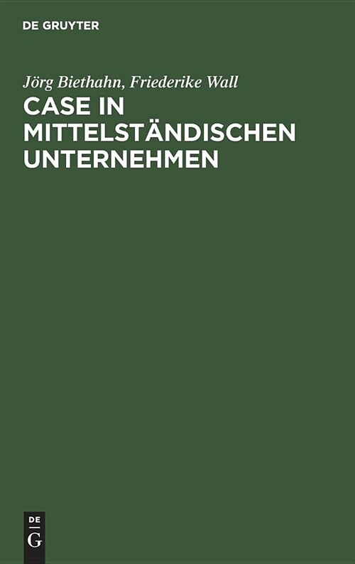 Case in Mittelst?dischen Unternehmen (Hardcover)