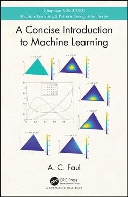 A Concise Introduction to Machine Learning (Paperback, Concise)