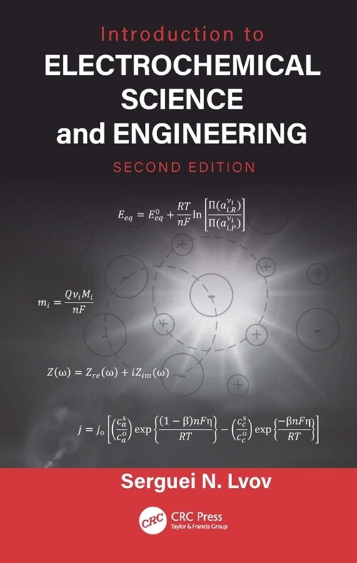 Introduction to Electrochemical Science and Engineering (Hardcover, 2 ed)