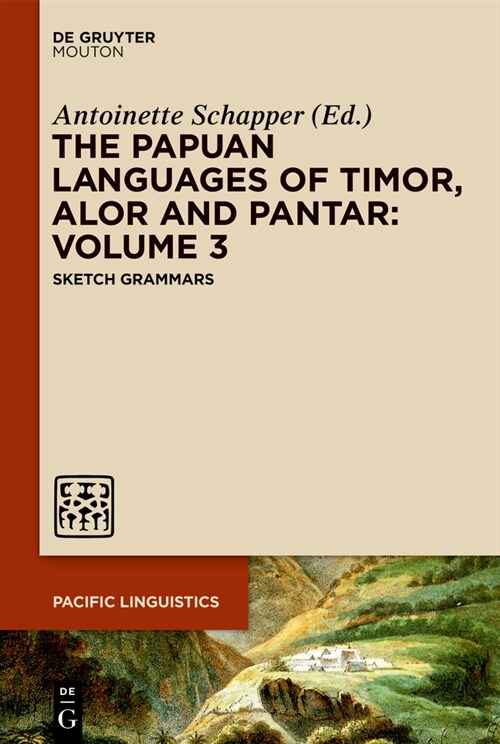 The Papuan Languages of Timor, Alor and Pantar. Volume 3 (Hardcover)