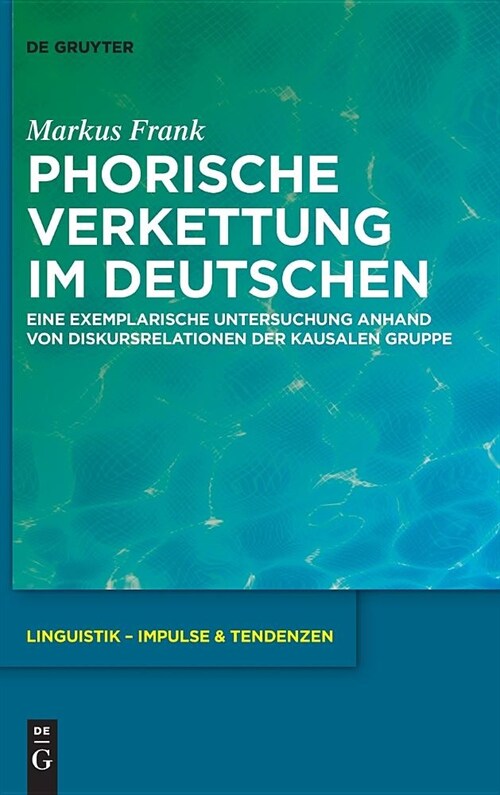 Phorische Verkettung Im Deutschen (Hardcover)