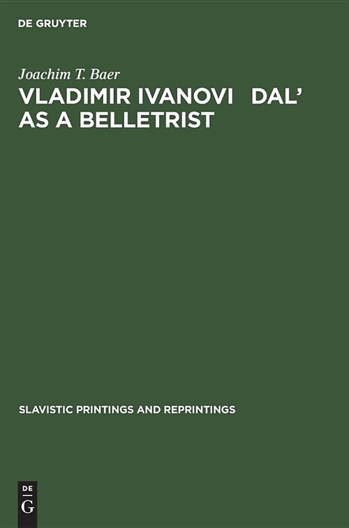 Vladimir Ivanovič Dal as a Belletrist (Hardcover, Reprint 2018)