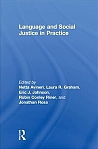 Language and Social Justice in Practice (Hardcover)