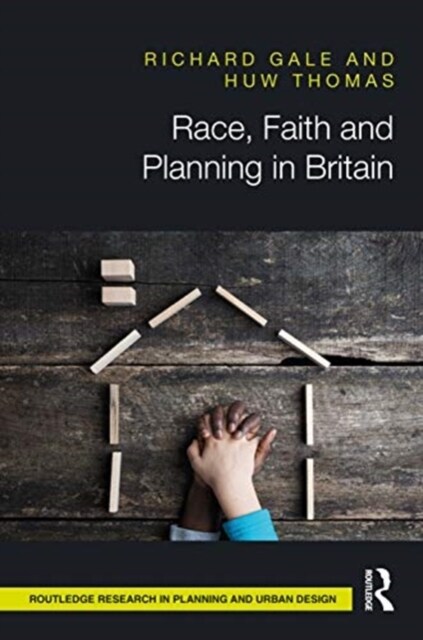 Race, Faith and Planning in Britain (Hardcover)