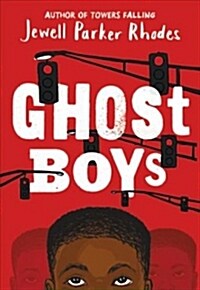 Ghost Boys (Paperback)