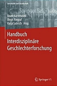 Handbuch Interdisziplin?e Geschlechterforschung (Hardcover)