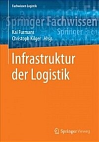 Infrastruktur Und Controlling Der Logistik (Paperback, 1. Aufl. 2018)