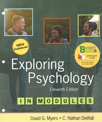 Loose-Leaf Version for Exploring Psychology in Modules & Launchpad for Exploring Psychology in Modules (1-Term Access) [With eBook] (Loose Leaf, 11)