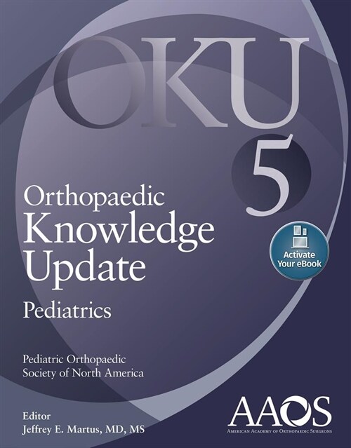 Orthopaedic Knowledge Update: Pediatrics 5: Print + eBook with Multimedia (Paperback, 5)