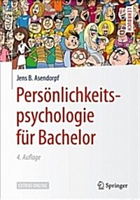 Pers?lichkeitspsychologie F? Bachelor (Paperback, 4, 4., Vollst. Ube)