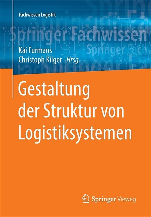 Gestaltung Der Struktur Von Logistiksystemen (Paperback)