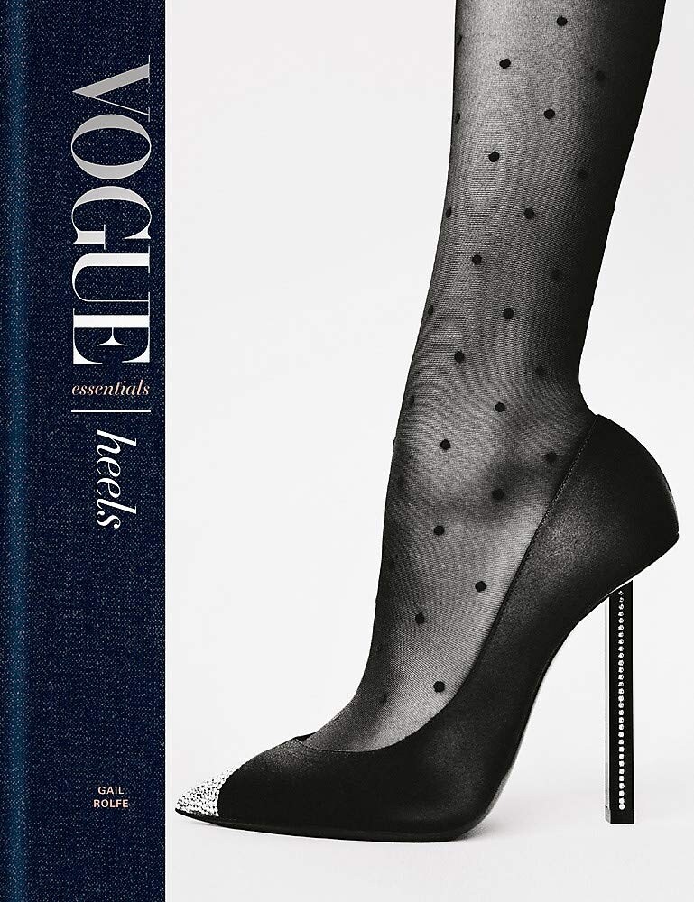 Vogue Essentials: Heels (Hardcover)