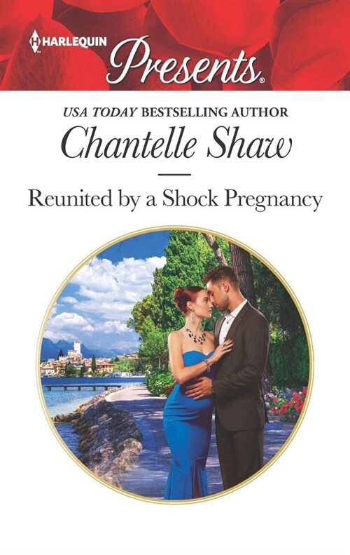 Reunited by a Shock Pregnancy (Mass Market Paperback, Original)