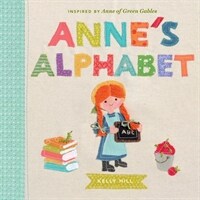 Anne's Alphabet: Inspired by Anne of Green Gables (Board Books)