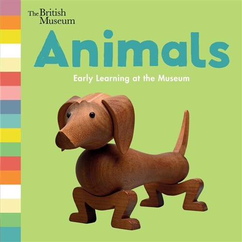 Animals: Early Learning at the Museum (Board Books)