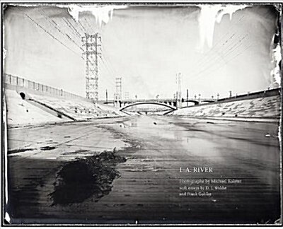 L.a. River (Hardcover)
