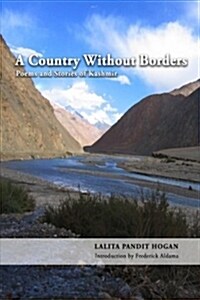 A Country Without Borders: Poems and Stories of Kashmir (Paperback)