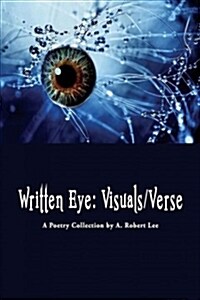 Written Eye: Visuals/Verse (Paperback)