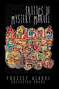 Critics of Mystery Marvel: Collected Poems (Paperback)